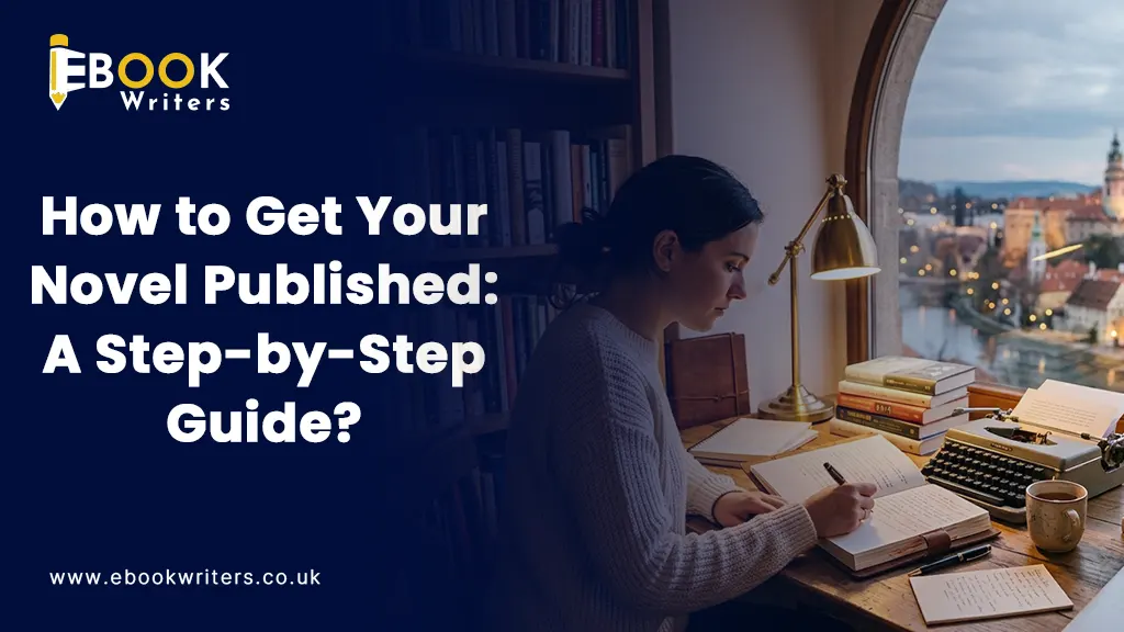 How to Get Your Novel Published